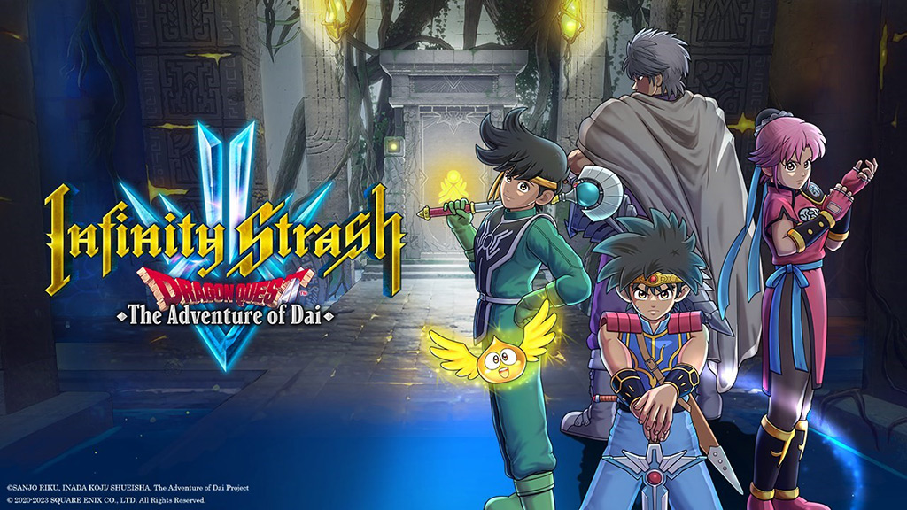 Infinity Strash: Dragon Quest The Adventure of Dai Infinity Strash: Dragon Quest The Adventure of Dai