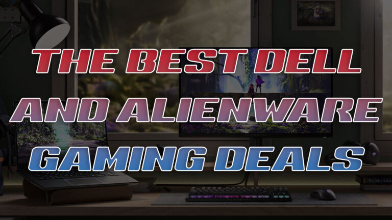 The Best Dell and Alienware Gaming Deals